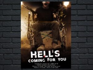 -Hells Coming for You (2017)-<br>The Original Movie