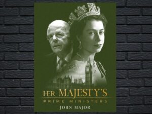 -Her Majesty's Prime Ministers: John Major (2021)-<br>The Original Movie