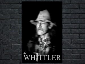 -The Whittler (2020)-<br>The Original Movie
