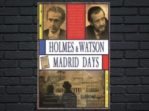-Holmes & Watson: Madrid Days (2012)-<br>The Original Movie