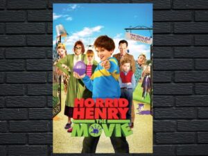 -Horrid Henry: The Movie (2011)-<br>The Original Movie