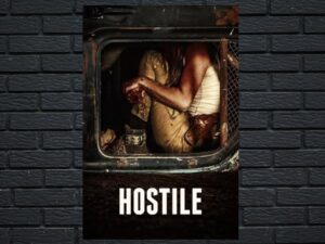 -Hostile (2017)-<br>The Original Movie