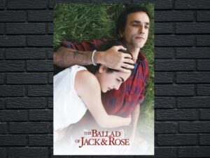 -The Ballad of Jack and Rose (2005)-<br>The Original Movie