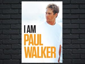 -I Am Paul Walker (2018)-<br>The Original Movie