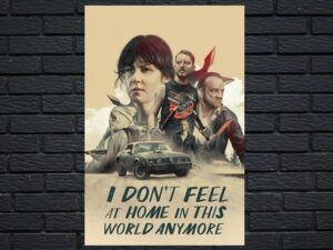 -I Dont Feel at Home in This World Anymore (2017)-<br>The Original Movie