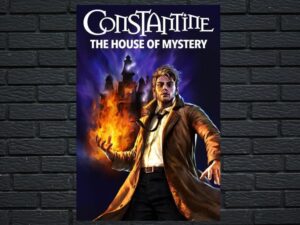 -Constantine: The House of Mystery (2022)-<br>The Original Movie