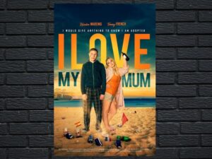 -I Love My Mum (2018)-<br>The Original Movie
