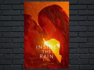 -Inside the Rain (2019)-<br>The Original Movie