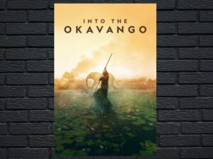 -Into the Okavango (2018)-<br>The Original Movie