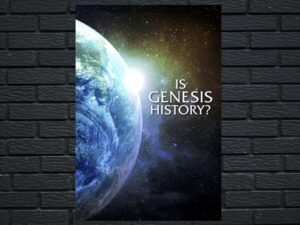-Is Genesis History? (2017)-<br>The Original Movie