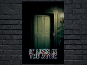 -It Lives in the Attic (2016)-<br>The Original Movie
