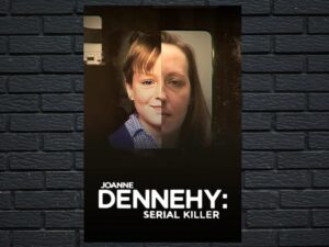 -Joanne Dennehy: Serial Killer (2019)-<br>The Original Movie
