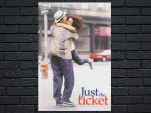 -Just the Ticket (1999)-<br>The Original Movie