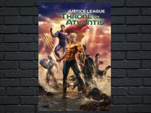 -Justice League: Throne of Atlantis (2015)-<br>The Original Movie