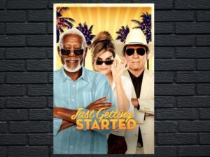 -Just Getting Started (2017)-<br>The Original Movie