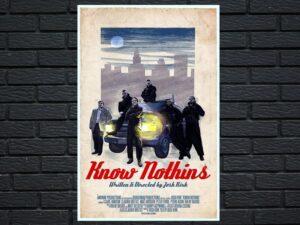 -Know Nothins (2018)-<br>The Original Movie