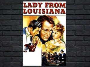 -Lady from Louisiana (1941)-<br>The Original Movie