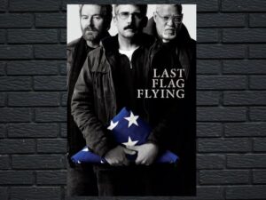 -Last Flag Flying (2017)-<br>The Original Movie