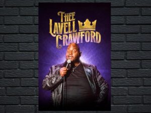 -Lavell Crawford: THEE Lavell Crawford (2022)-<br>The Original Movie