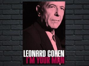 -Leonard Cohen: Im Your Man (2005)-<br>The Original Movie