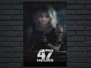 -47 Hours to Live (2019)-<br>The Original Movie