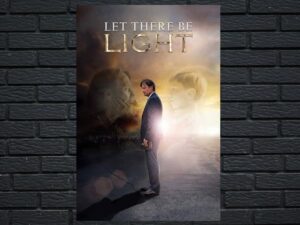 -Let There Be Light (2017)-<br>The Original Movie