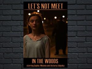 -Lets Not Meet in the Woods (2020)-<br>The Original Movie