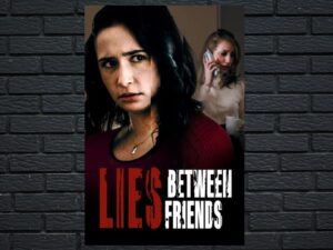 -Lies Between Friends (2010)-<br>The Original Movie