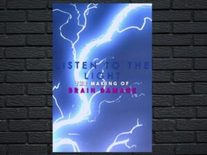 -Listen to the Light: The Making of Brain Damage (1988)-<br>The Original Movie