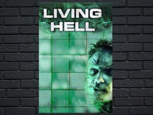 -Living Hell (2008)-<br>The Original Movie