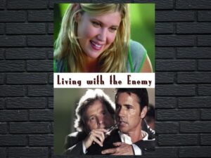 -Living with the Enemy (2005)-<br>The Original Movie