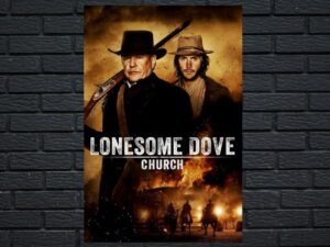 -Lonesome Dove Church (2014)-<br>The Original Movie