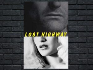 -Lost Highway (1997)-<br>The Original Movie