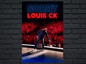 -Louis C.K.: Sorry (2022)-<br>The Original Movie