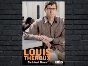 -Louis Theroux: Behind Bars (2008)-<br>The Original Movie