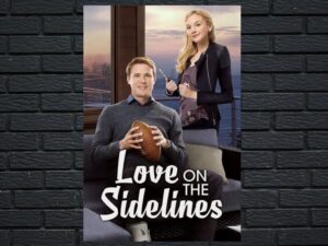 -Love on the Sidelines (2016)-<br>The Original Movie