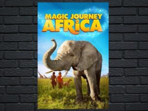 -Magic Journey to Africa (2010)-<br>The Original Movie