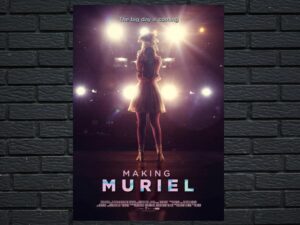 -Making Muriel (2016)-<br>The Original Movie