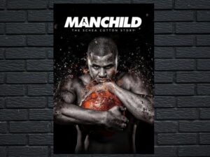 -Manchild: The Schea Cotton Story (2020)-<br>The Original Movie