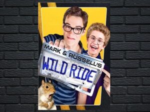 -Mark & Russells Wild Ride (2015)-<br>The Original Movie