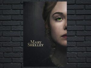 -Mary Shelley (2017)-<br>The Original Movie