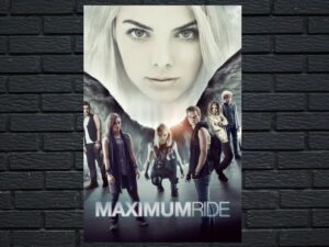 -Maximum Ride (2016)-<br>The Original Movie
