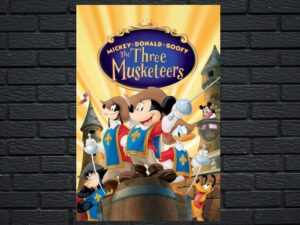 -Mickey, Donald Goofy: The Three Musketeers (2004)-<br>The Original Movie