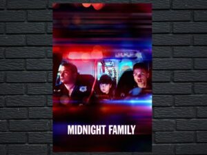 -Midnight Family (2019)-<br>The Original Movie