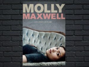 -Molly Maxwell (2013)-<br>The Original Movie