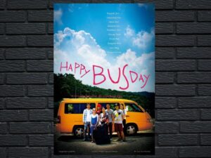 -Happy Bus Day (2017)-<br>The Original Movie