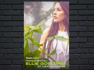 -Monumental: Ellie Goulding at Kew Gardens (2021)-<br>The Original Movie