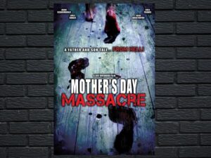 -Mothers Day Massacre (2007)-<br>The Original Movie
