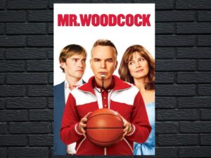 -Mr. Woodcock (2007)-<br>The Original Movie