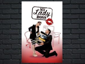 -My Lady Boss (2013)-<br>The Original Movie